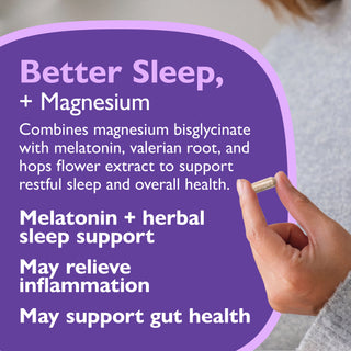 A purple informational graphic with white text about sleep support benefits and a hand holding a small capsule pill. The text reads: 'Better Sleep, + Magnesium' and lists ingredients and claims.